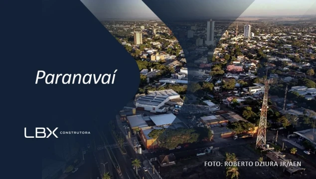 Paranavaí: como é morar na cidade? Infraestrutura organizada e forte potencial de crescimento.